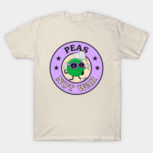 Peas Not War - Peace Not War T-Shirt